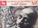 The Centaur and the Phoenix:The big sound of Yusef Lateef, Jazz, 12