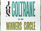 John Coltrane - In The Winnner's Circle+Vinyl 180g +Pure Pleasure Rec.++NEU++OVP