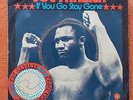 JOE FRAZIER-IF YOU GO STAY GONE RARE GERMANY 7'' PS 1969 FUNK/SOUL
