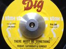 NORTHERN/CROSSOVER SOUL 45 Friday Saturday & Sunday There Must Be Something DIG