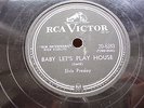 ELVIS PRESLEY 78 RPM BABY LET'S PLAY HOUSE / I'M RIGHT YOU'RE LEFT...RCA 20-6383