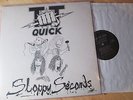 TT Quick  Sloppy Seconds LP 1989