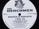 HENCHMEN Rough & Rugged SOUTH BRONX 12