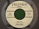 45 RPM Repro. True Lips / Marsha. Cliff Rivers. Thanks.