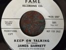 PROMO NORTHERN SOUL 45 / JAMES BARNETT / KEEP ON TALKING / GOOD LOOK / FAME 1001