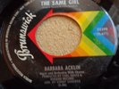 082...BARBARA ACKLIN...AM I THE SAME GIRL...BRUNSWICK 45...VG+