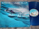 SPACE : Just Blue - Rare LP BLEU / BLUE Vinyl 33RPM - FRANCE 1978 LTD. EDITION