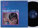 TRUDY PITTS These Blues Of Mine PRESTIGE LP VG+/VG++