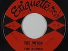 Garage 45 - Sonics - The Witch/Keep A' Knock'in - Etiquette - mp3