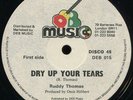 Ruddy Thomas - Dry Up Your Tears UK DEB Music 12