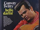 CONWAY TWITTY: Hello Darlin' LP (shrink) Country