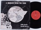 PHILLIP RANELIN/WENDELL HARRISON  A Message From The Tribe TRIBE LP