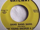 THE YOUNG DISCIPLES & CO.   BANG BANG BANG ** US GATEWAY 45