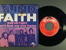 BLIND FAITH - WELL ALL RIGHT 7/45 PORTUGAL PS 1969 PROMO WL PSYCH- CLAPTON- EXCE