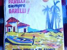 RUBEN DARELLI...SIEMPRE DARELLI URUGUAY CUMBIA GUARACHA MAMBO 1st PRESS LISTEN