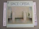 SPACE OPERA SELF-TITLED LP NETHERLANDS IMPORT PSYCH EPC 65557