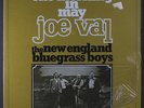 JOE VAL & NEW ENGLAND BLUEGRASS BOYS: One Morning In May LP Sealed (large split