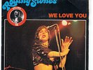THE ROLLING STONES VINYL SINGEL WE LOVE YOU  BELGIEN LAGE DOR DES BELGIEN VOL16