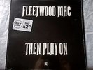Fleetwood Mac - Then Play On sealed, mint K 44103