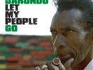 Darondo Let My People Go LP Limited Edition, Repress, Green translucent
