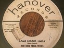 THE KIDS FROM TEXAS Long Legged Linda ROCKABILLY 45 on Hanover WLP Promo