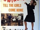 Swingin' Till The Girls Come Home (UK 1962) : The Tony Coe Quintet