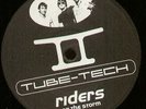 Tube-Tech Riders on the storm Vinyl Single 12inch T:classixx