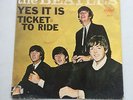 Beatles - Ticket To Ride / Yes It Is  Single w/ Pic Sleeve 5407
