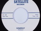 Doo Wop R&B 45 VELTONES Someday SATELLITE VG++ HEAR