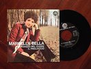 MARCELLA BELLA - Il pagliaccio / Un ragazzo nel cuore 45 giri 7