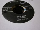 19F VG rockabilly Jerry Clayton dait bait / love me or lose me Up Town