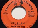 GARAGE PSYCH Sugar and Spice DAY BY DAY Franklin 45 rare Canadian