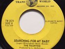 GARAGE PUNK The Haunted SEARCHING FOR MY BABY Trans World 45 rare Canadian