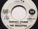 GARAGE SURF The Roulettes SURFER'S CHARGE Angle 45 rare hot rocker