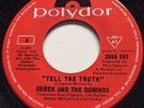 ROCK Derek & The Dominos TELL THE TRUTH Polydor 45  Canadian pressing