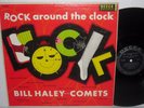 BILL HALEY AND HIS COMETS - ROCK AROUND THE CLOCK - ROCK N ROLL - VG+ VINYL