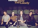 COLONY HOUSE-ONLY THE LONELY (BRWN) (COLV) (GATE) (GOL (US IMPORT)  VINYL LP NEW