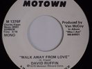 DAVID RUFFIN: Walk Away From Love MOTOWN Soul Disco PROMO 45 NM- Superb