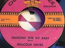 Malcolm Hayes Searchin for my Baby Chattahoochee Northern Soul