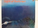 LIGHT OF DARKNESS / SAME, RARE GERMAN ORIG. 1ST PRESS LP HARD PSYCH PHILIPS EX+