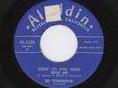'56 W Coast R&B Mover ED TOWNSEND Come On & Walk With Me ALADDIN 3326 M- HEAR