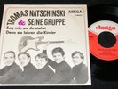 THOMAS NATSCHINSKI & SEINE GRUPPE Sag mir, wo du stehst / DDR SP'67 AMIGA 450627