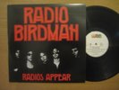 RADIO BIRDMAN Radios Appear RARE AUSSIE LP 1988 PRESS - 255957.1 - NEAR MINT