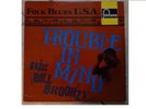 BIG BILL BROONZY * TROUBLE IN MIND * VINYL LP FONTANA 688 206 ZL PLAYS GREAT