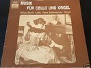 Music for Cello and Organ - Julius Bachi, Vollenweider - Swiss stereo HMV