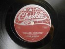 Chicago Blues 78 LITTLE WALTER Roller Coaster on Checker nice E to E+ copy HEAR