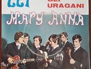 GLI URAGANI - MARY ANNA / LEI -7'  ITA 1967 45 GIRI
