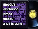 JAMES MOODY And His Band Moody's Workshop LP PRESTIGE PRLP 7179 US 1960 RVG MONO