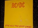 AC/DC  GIVE ALL THE GOOD GUYS  VERY RARE  VINYL  UNOFFICIAL RECORDING  1981