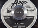 Orig. Rare JODY WILLIAMS - YOU MAY - LUCKY LOU -  ARGO 5274
